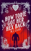 How Torie Got Her Hex Back