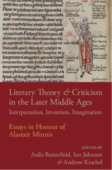 Literary Theory and Criticism in the Later Middle Ages