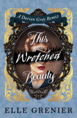 Wretched Beauty