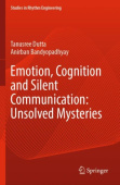 Emotion, Cognition and Silent Communication: Unsolved Mysteries