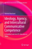 Ideology, Agency, and Intercultural Communicative Competence