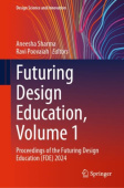 Futuring Design Education, Volume 1