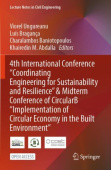 4th International Conference "Coordinating Engineering for Sustainability and Resilience" & Midterm Conference of CircularB “Implementation of Circul