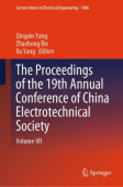 Proceedings of the 19th Annual Conference of China Electrotechnical Society