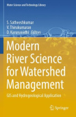 Modern River Science for Watershed Management