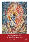 Light and Fire of the Baal Shem Tov