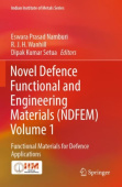Novel Defence Functional and Engineering Materials (NDFEM) Volume 1