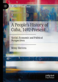 People’s History of Cuba, 1492-Present
