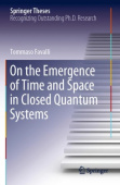 On the Emergence of Time and Space in Closed Quantum Systems