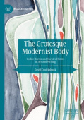 Grotesque Modernist Body