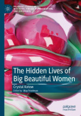 Hidden Lives of Big Beautiful Women