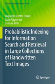 Probabilistic Indexing for Information Search and Retrieval in Large Collections of Handwritten Text Images