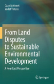 From Land Disputes to Sustainable Environmental Development