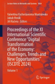 Proceedings of the XI International Scientific Conference "Digital Transformation of the Economy: Challenges, Trends and New Opportunities" (ISCDTE 20