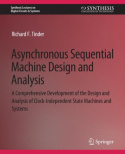 Asynchronous Sequential Machine Design and Analysis