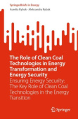 Role of Clean Coal Technologies in Energy Transformation and Energy Security