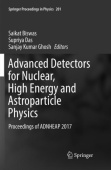 Advanced Detectors for Nuclear, High Energy and Astroparticle Physics