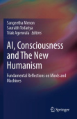 AI, Consciousness and The New Humanism