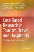 Case Based Research in Tourism, Travel, and Hospitality