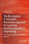 Bio-inspired X-Structure/Mechanism Approach for Exploring Nonlinear Benefits in Engineering