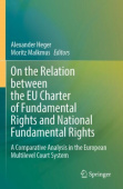 On the Relation between the EU Charter of Fundamental Rights and National Fundamental Rights