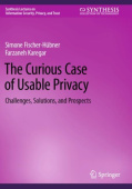 Curious Case of Usable Privacy