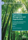 Superstition, Management and Organisations