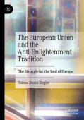 European Union and the Anti-Enlightenment Tradition