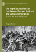 Populist Aesthetic of the Rassemblement National and la France Insoumise