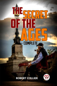 Secret of the  Ages ? Complete