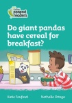 Do giant pandas have cereal for breakfast?