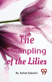 Trampling of the Lilies