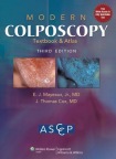 Modern Colposcopy Textbook and Atlas