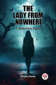 Lady from NowhereA Detective Story (Edition2023)