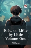 Eric, or Little by Little Volume One (Edition2023)