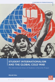 Student Internationalism and the Global Cold War