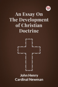 Essay on the Development of Christian Doctrine