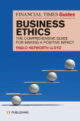 Financial Times Guide to Business Ethics