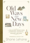 Old Ways to New Days
