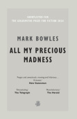 All My Precious Madness
