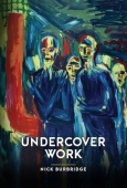 Undercover Work