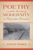 Poetry and the Limits of Modernity in Depression America