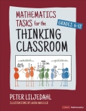 Mathematics Tasks for the Thinking Classroom, Grades 6-12