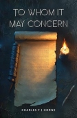 To Whom it May Concern