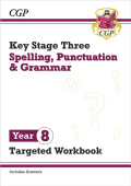 New KS3 Year 8 Spelling, Punctuation and Grammar Targeted Workbook (with answers)