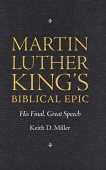 Martin Luther King’s Biblical Epic