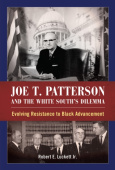 Joe T. Patterson and the White South's Dilemma