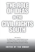 Role of Ideas in the Civil Rights South