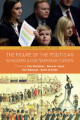 Figure of the Politician in Modern and Contemporary Europe