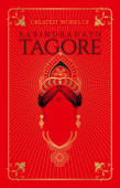 Greatest Works of Rabindranath Tagore